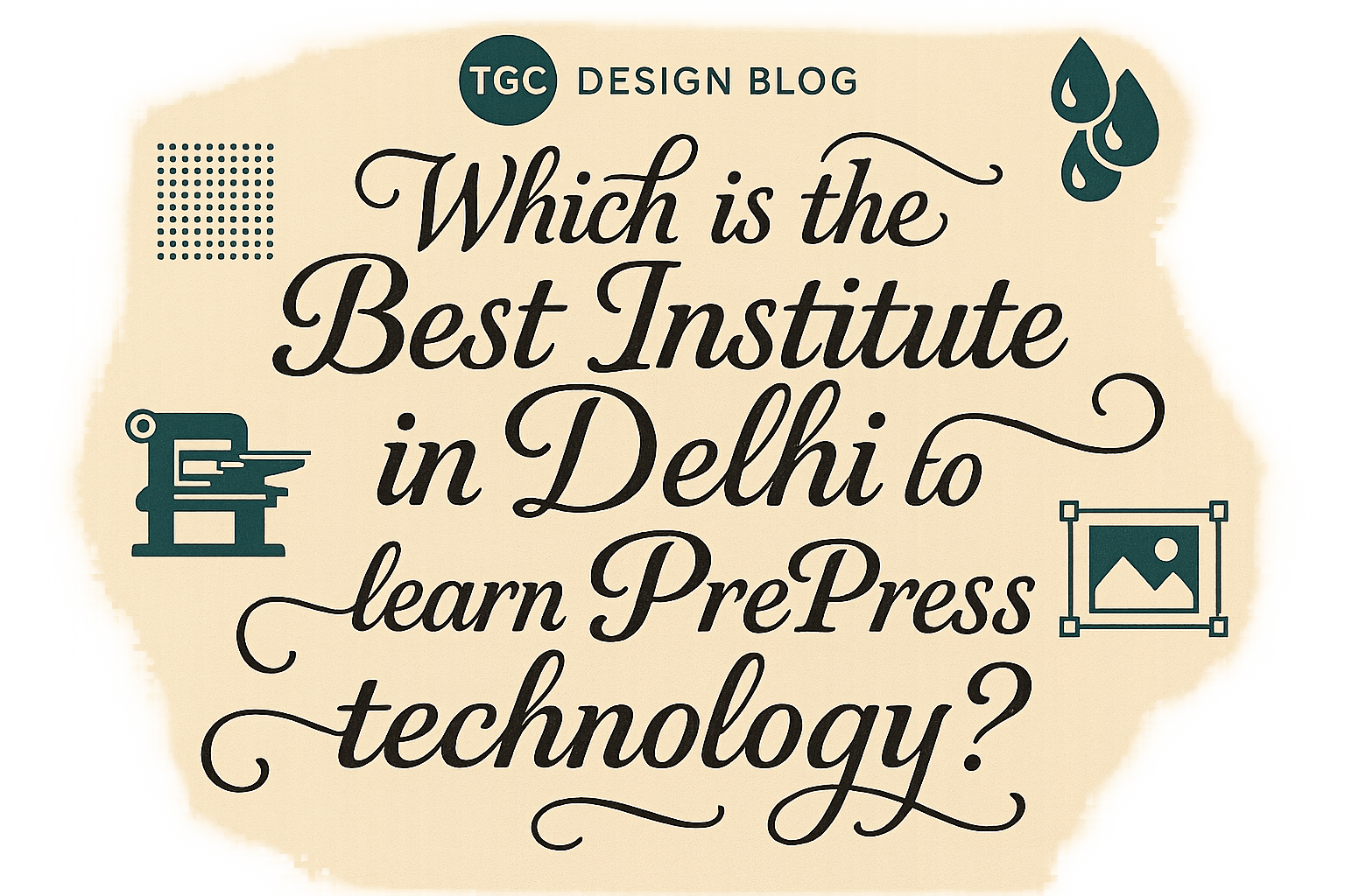 Which is the Best Institute in Delhi to learn PrePress technology?